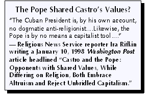 The Pope Shared Castro's Values?