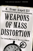 Weapons of Mass Distortion