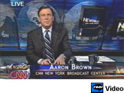 CNN's Aaron Brown